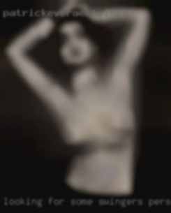 Looking for some swingers personal fun with others.