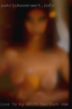 Love to massage and KY 42025 too fuck now pleasure you.